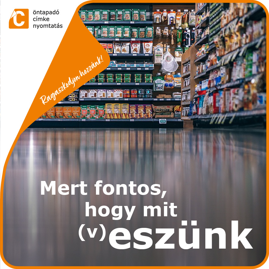 Élelmiszerek jelölése – mert fontos, hogy pontosan mit (v)eszünk